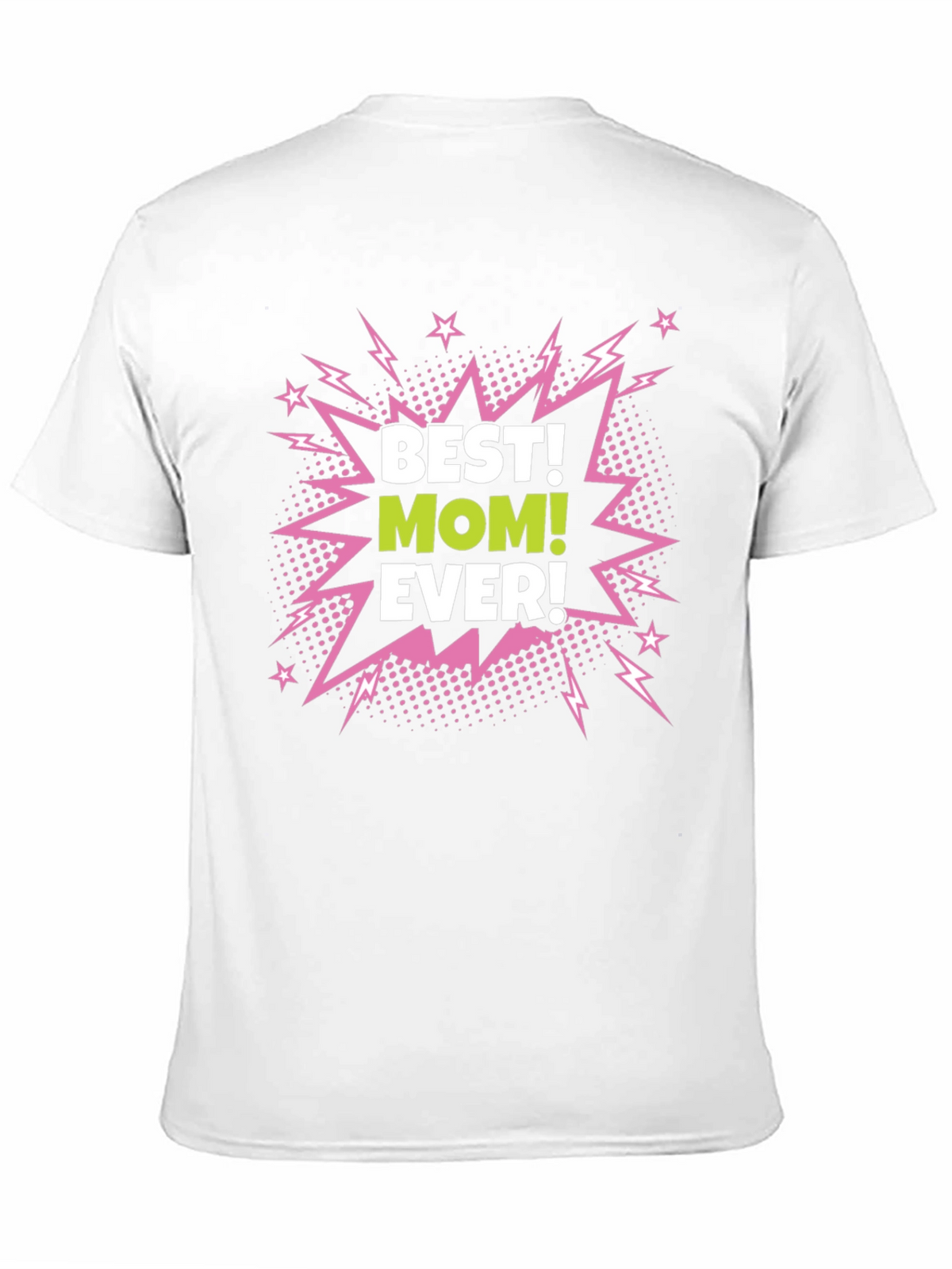 Best Mom Ever Black Graphic T-Shirt