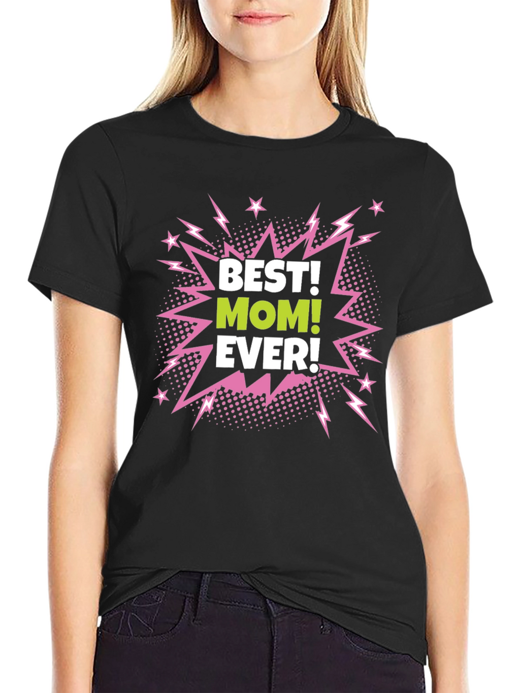 Best Mom Ever Black Graphic T-Shirt