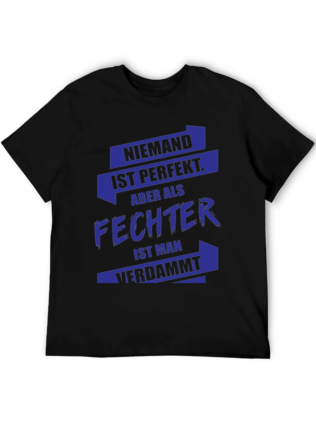 Funny Fencer T-Shirt - German Text