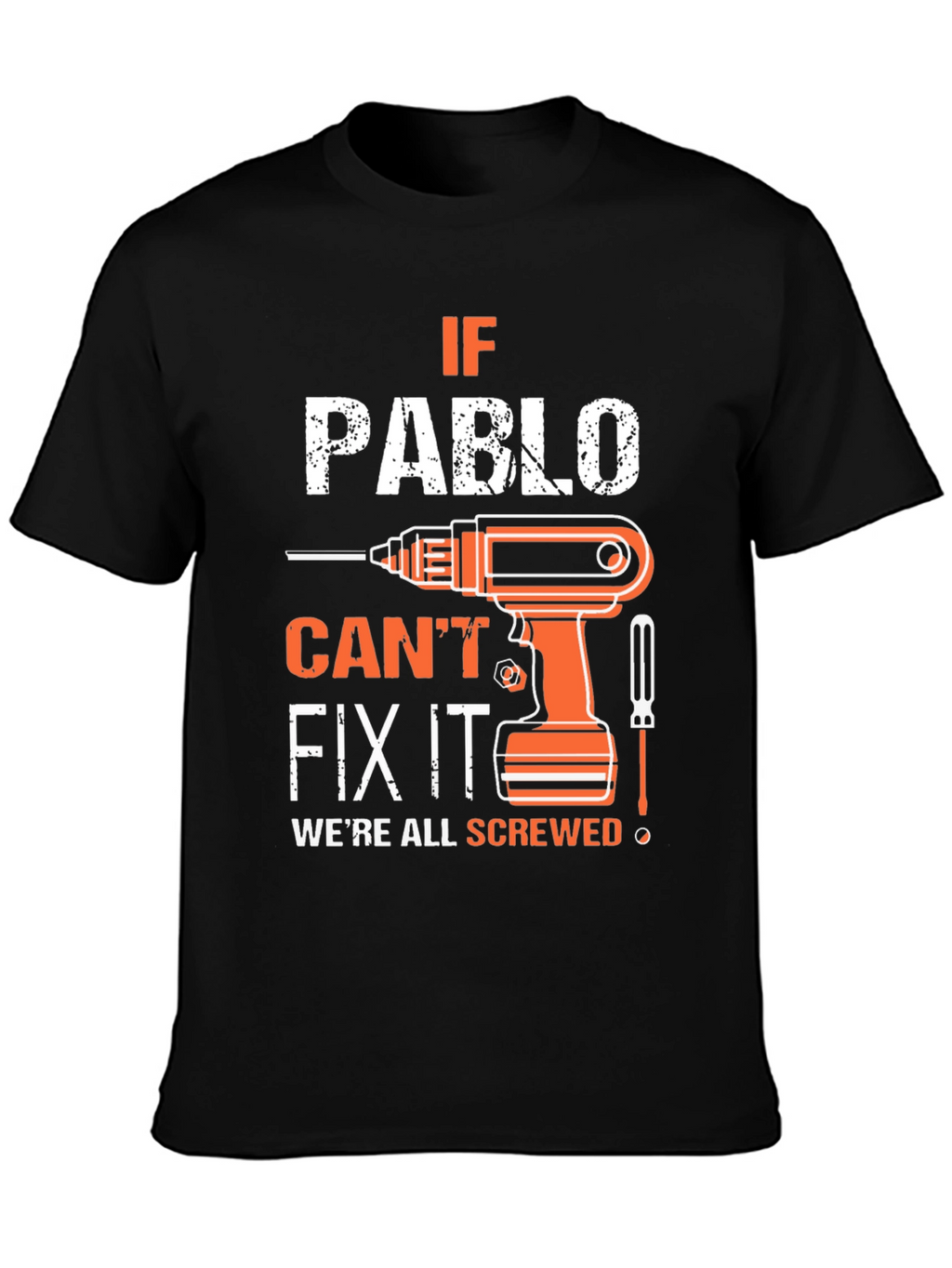 If Pablo Cant Fix It T-Shirt