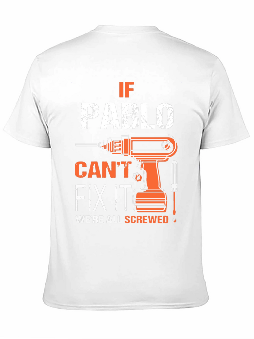 If Pablo Cant Fix It T-Shirt