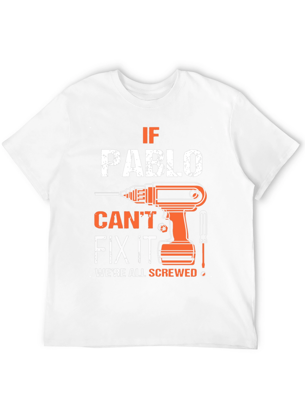 If Pablo Cant Fix It T-Shirt