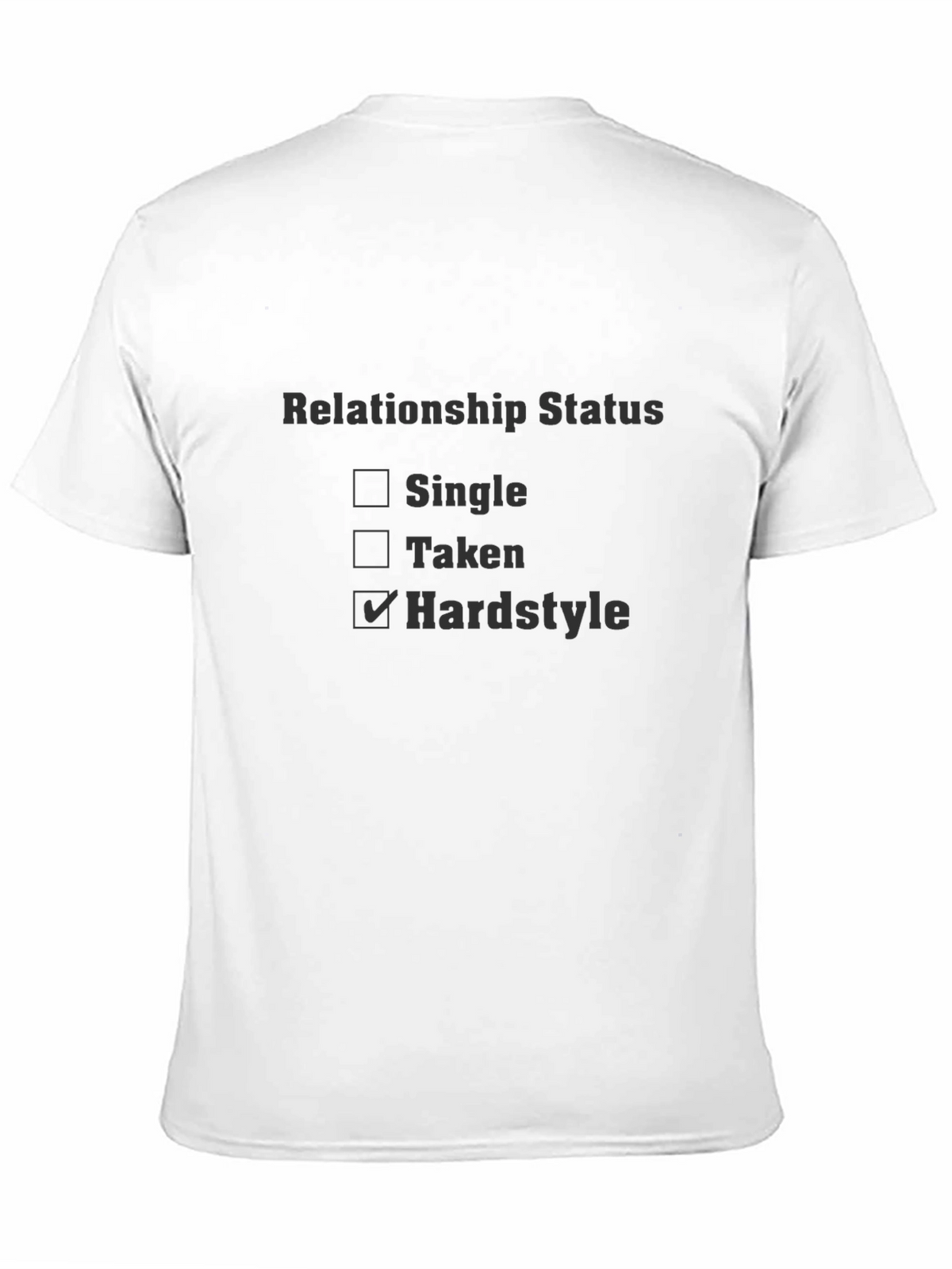 Hardstyle Relationship Status Graphic Tee