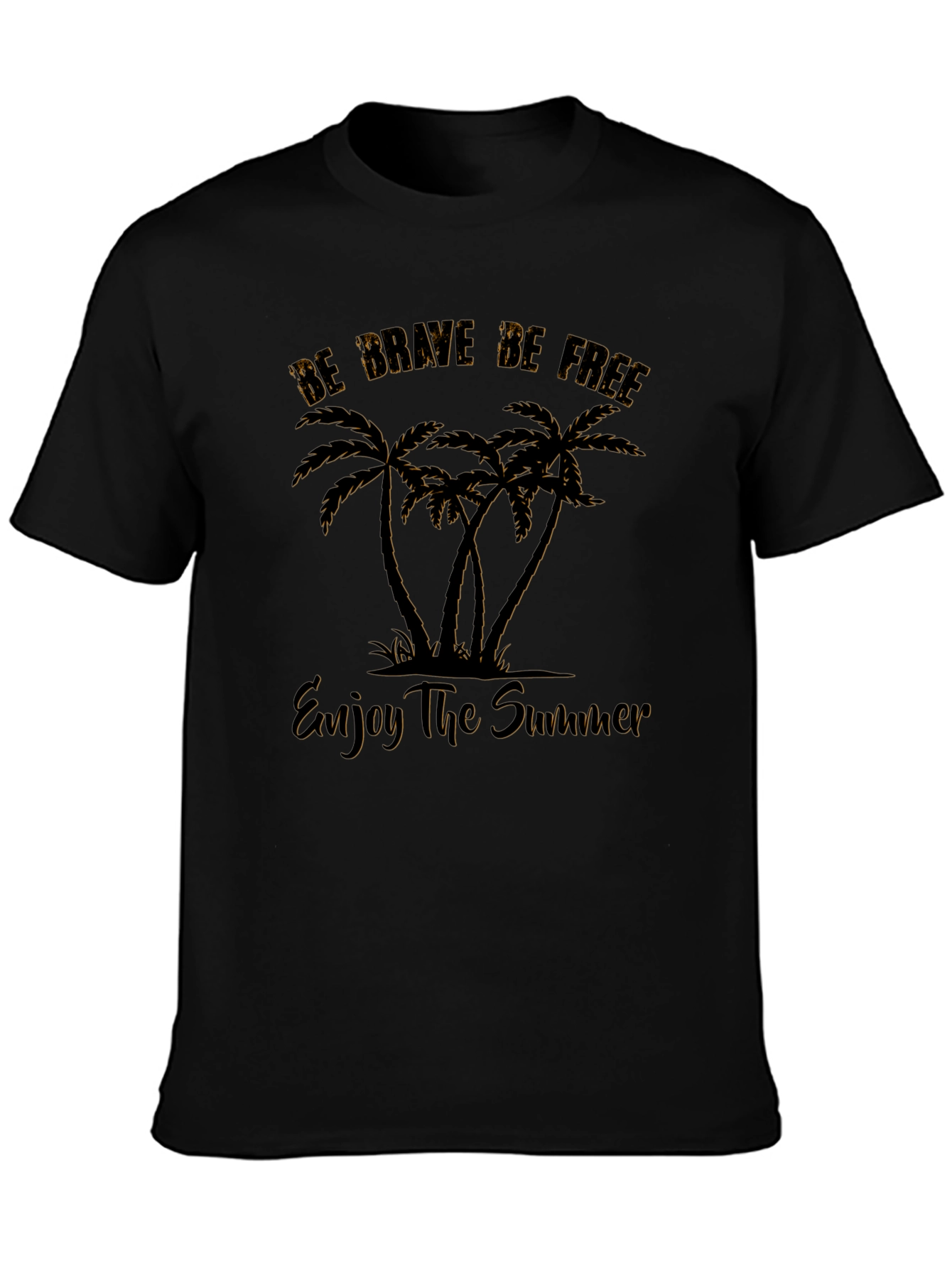Be Brave Be Free Palm Tree T-Shirt