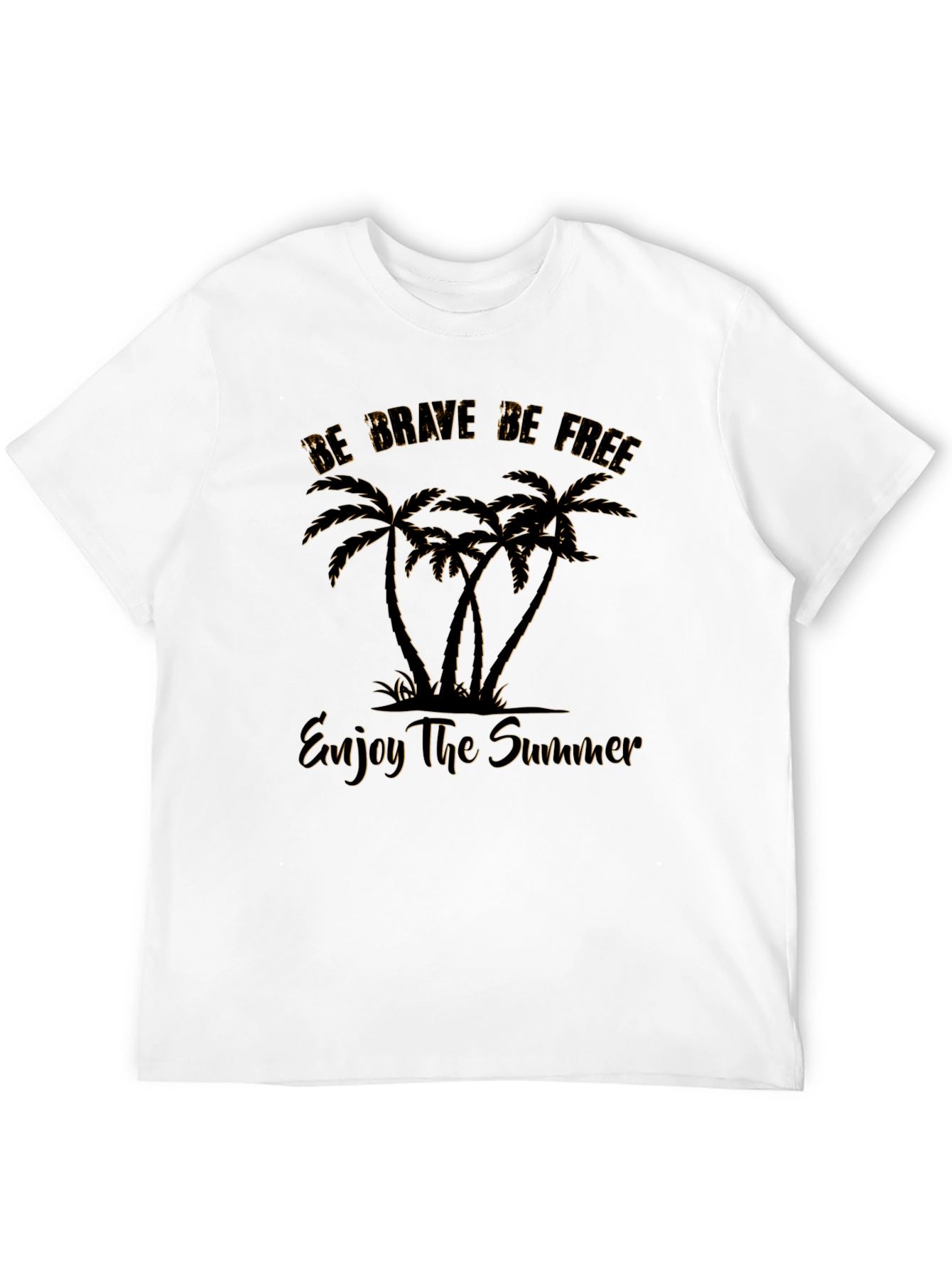 Be Brave Be Free Palm Tree T-Shirt