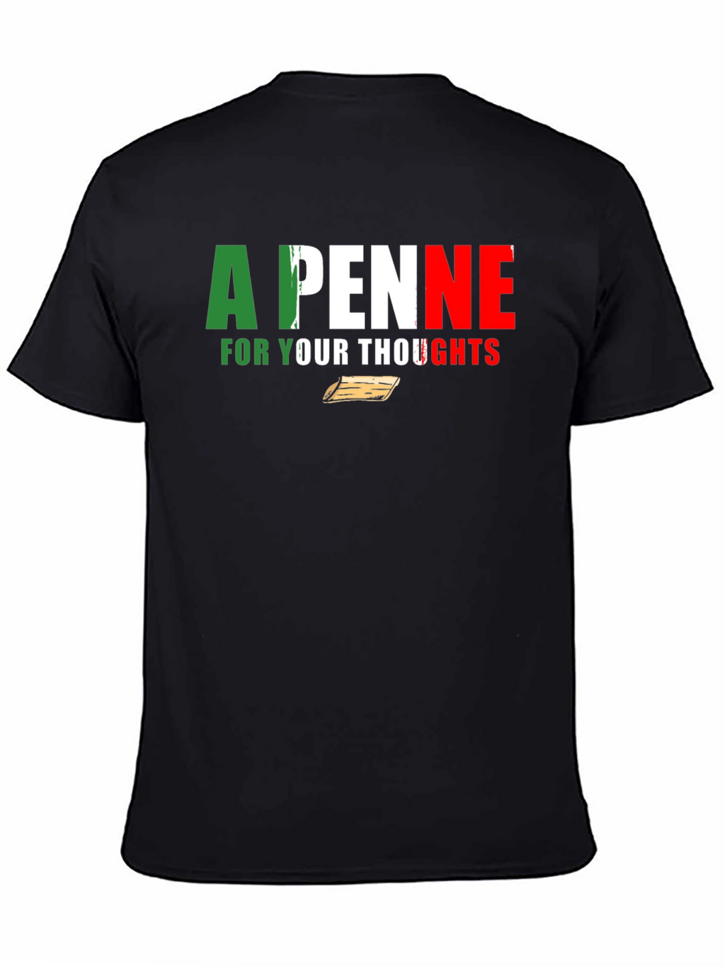 A Penne For Your Thoughts Black Graphic T-Shirt