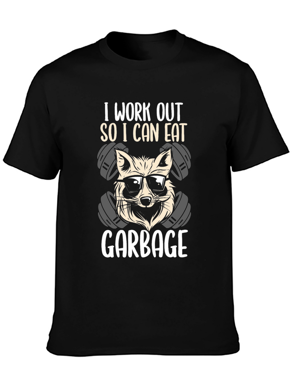 Workout Raccoon T-Shirt - Eat Garbage!