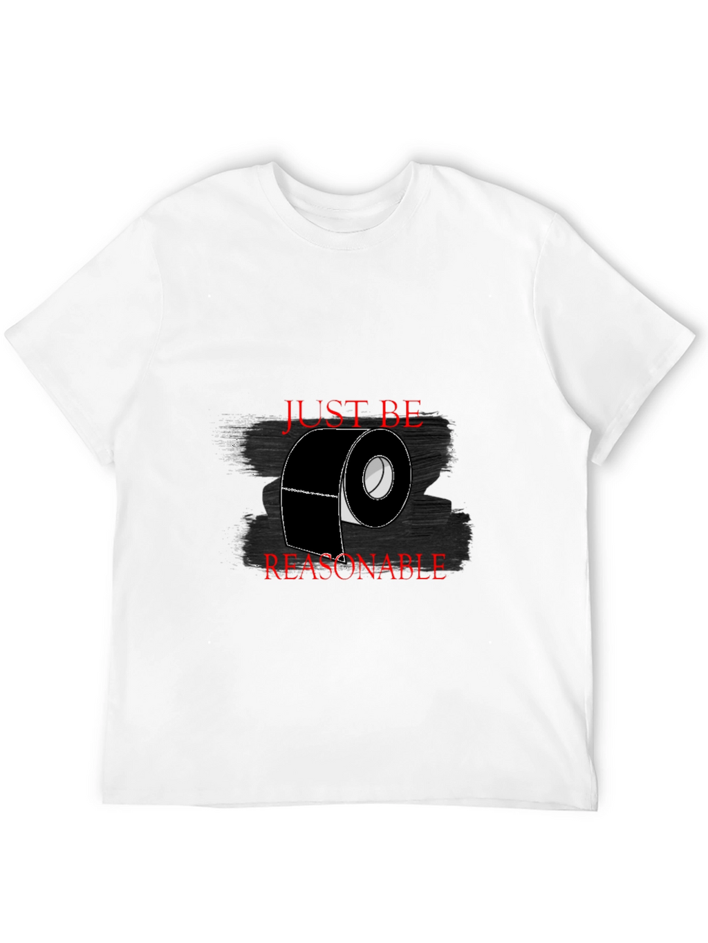 Just Be Reasonable T-Shirt - Black