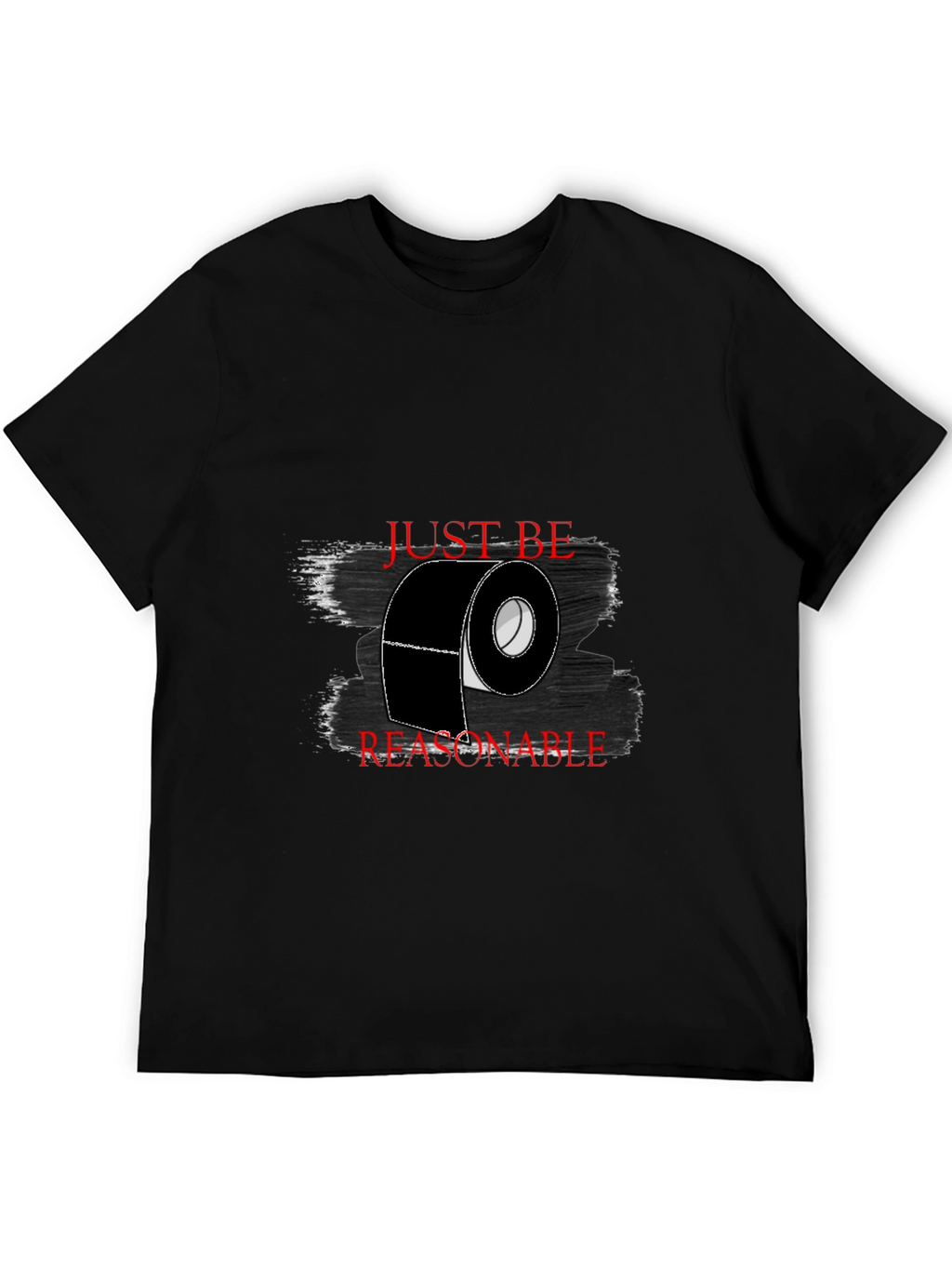 Just Be Reasonable T-Shirt - Black