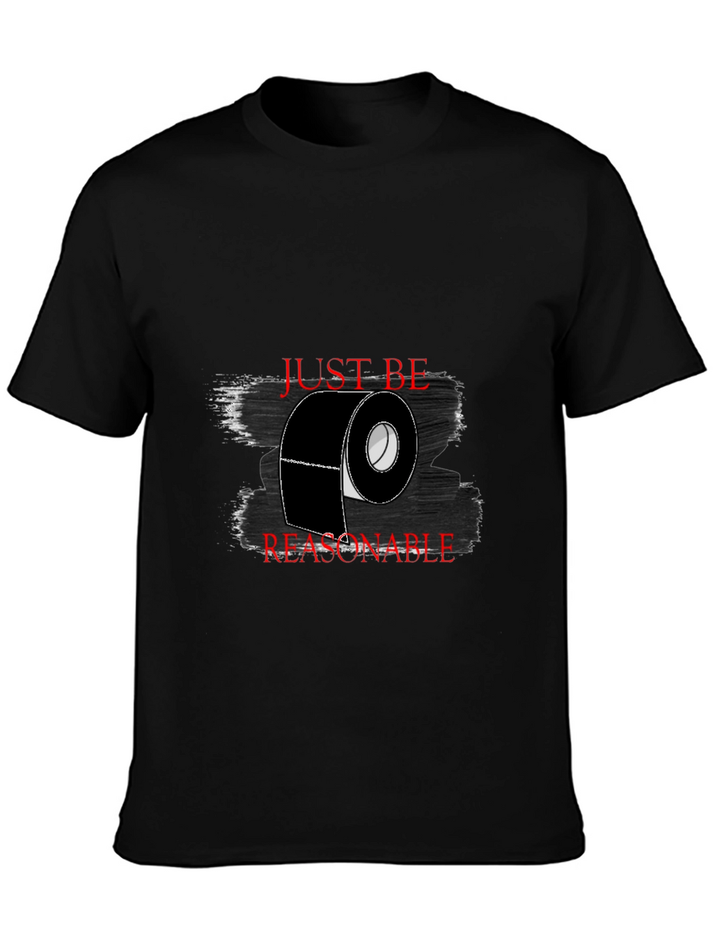 Just Be Reasonable T-Shirt - Black