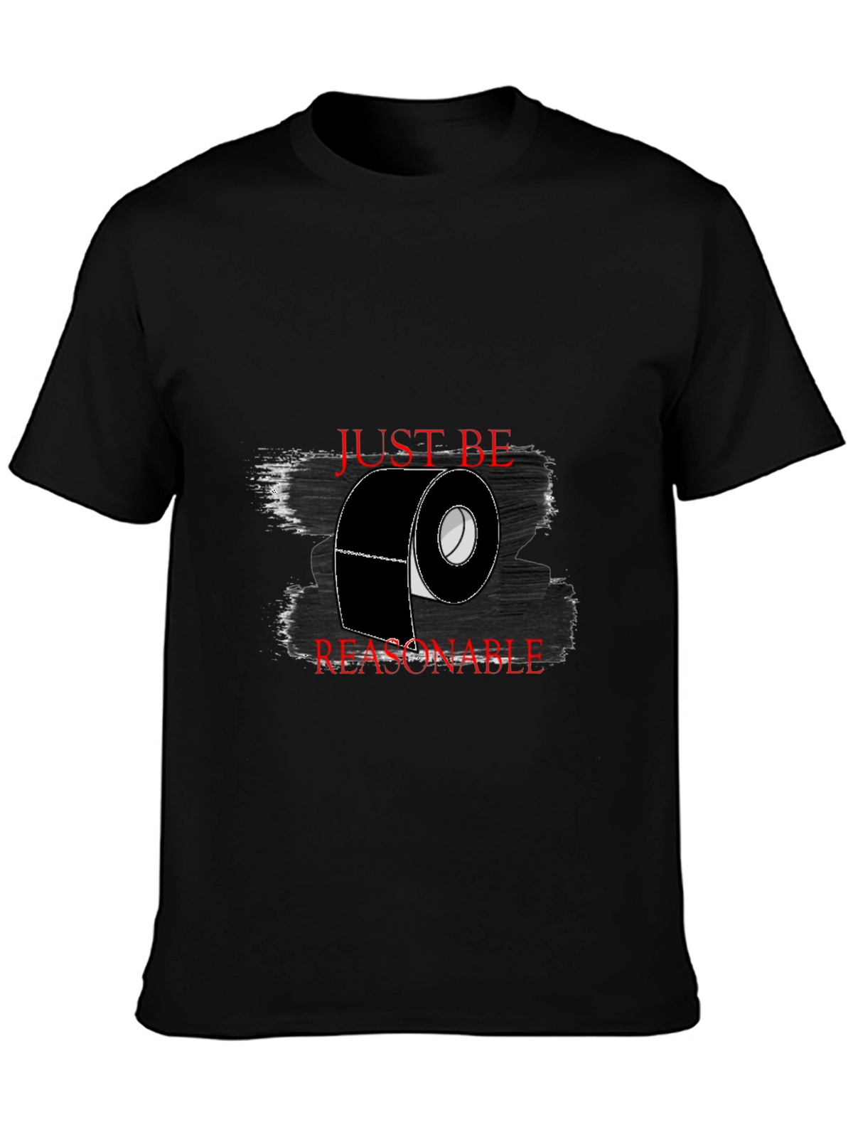 Just Be Reasonable T-Shirt - Black