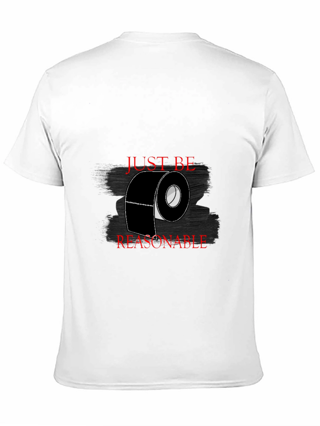 Just Be Reasonable T-Shirt - Black