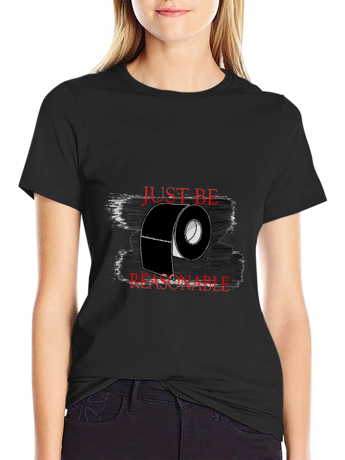 Just Be Reasonable T-Shirt - Black