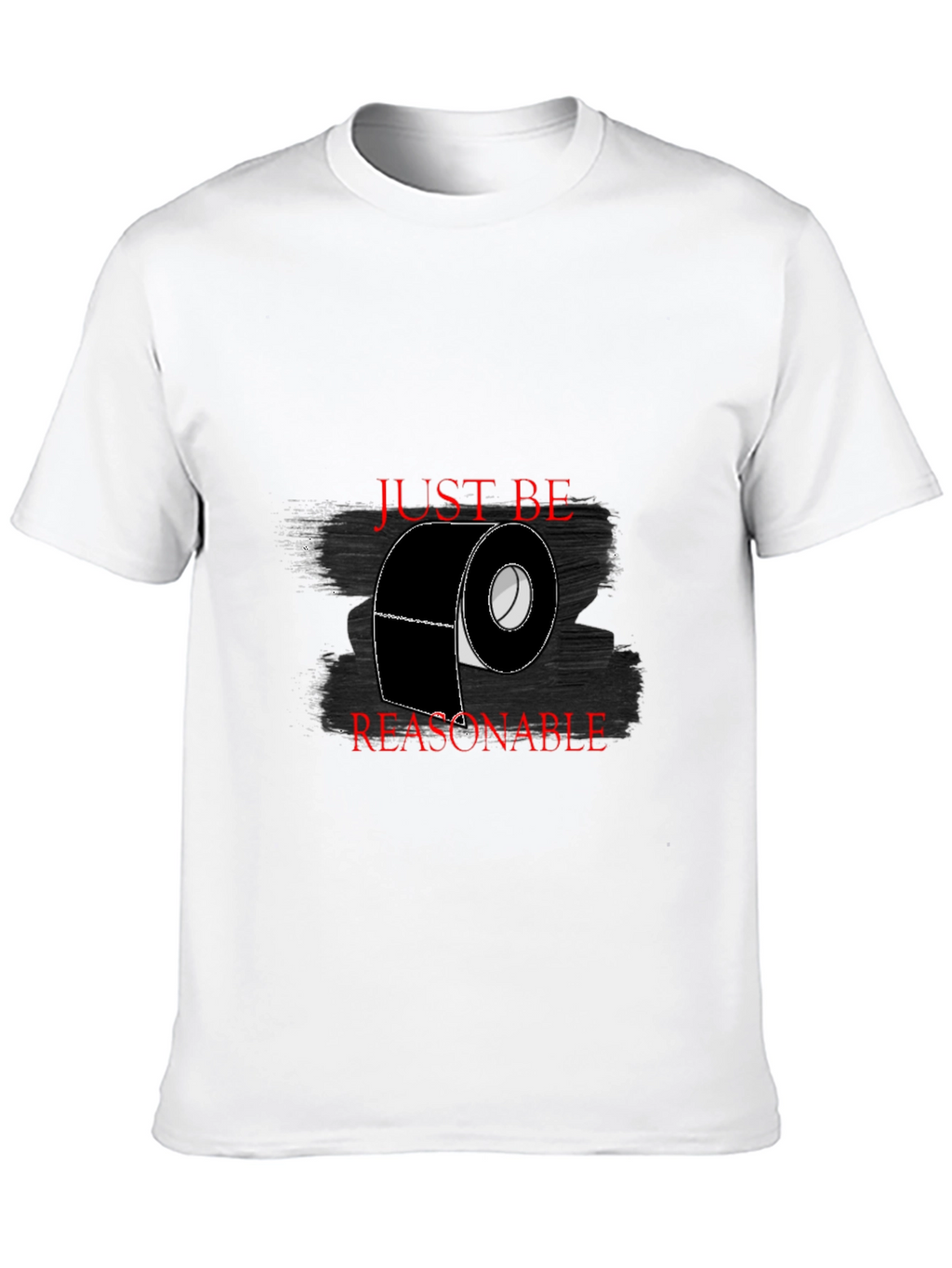 Just Be Reasonable T-Shirt - Black