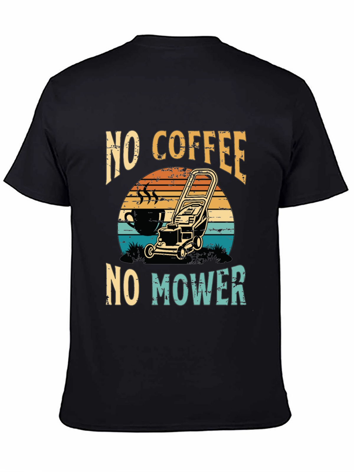 No Coffee No Mower T-Shirt
