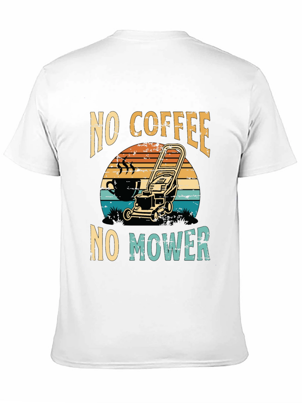 No Coffee No Mower T-Shirt