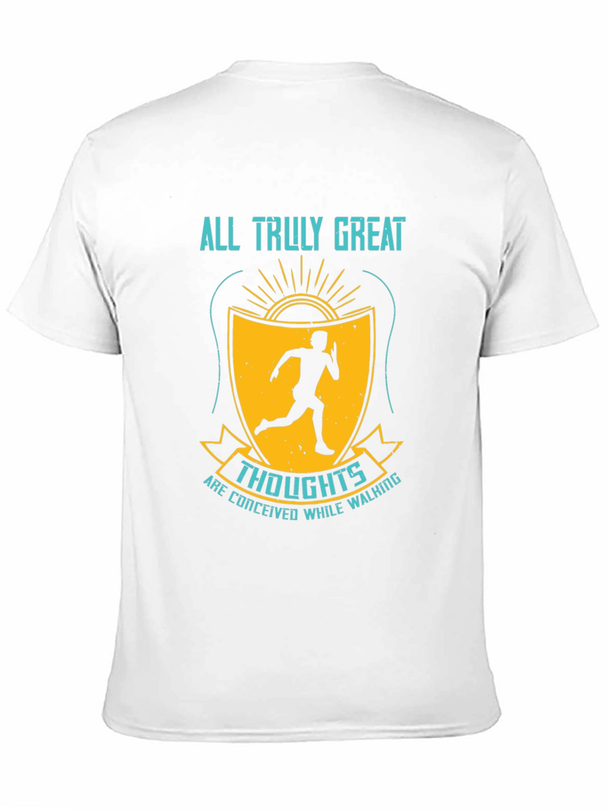 Inspirational Running T-Shirt - Great Thoughts While Walking