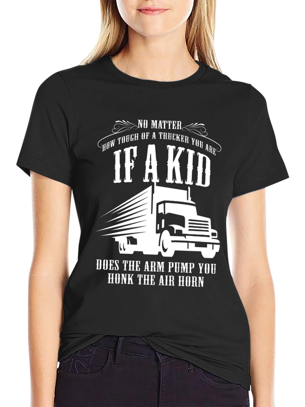 Trucker If A Kid Arm Pump Honk T-Shirt