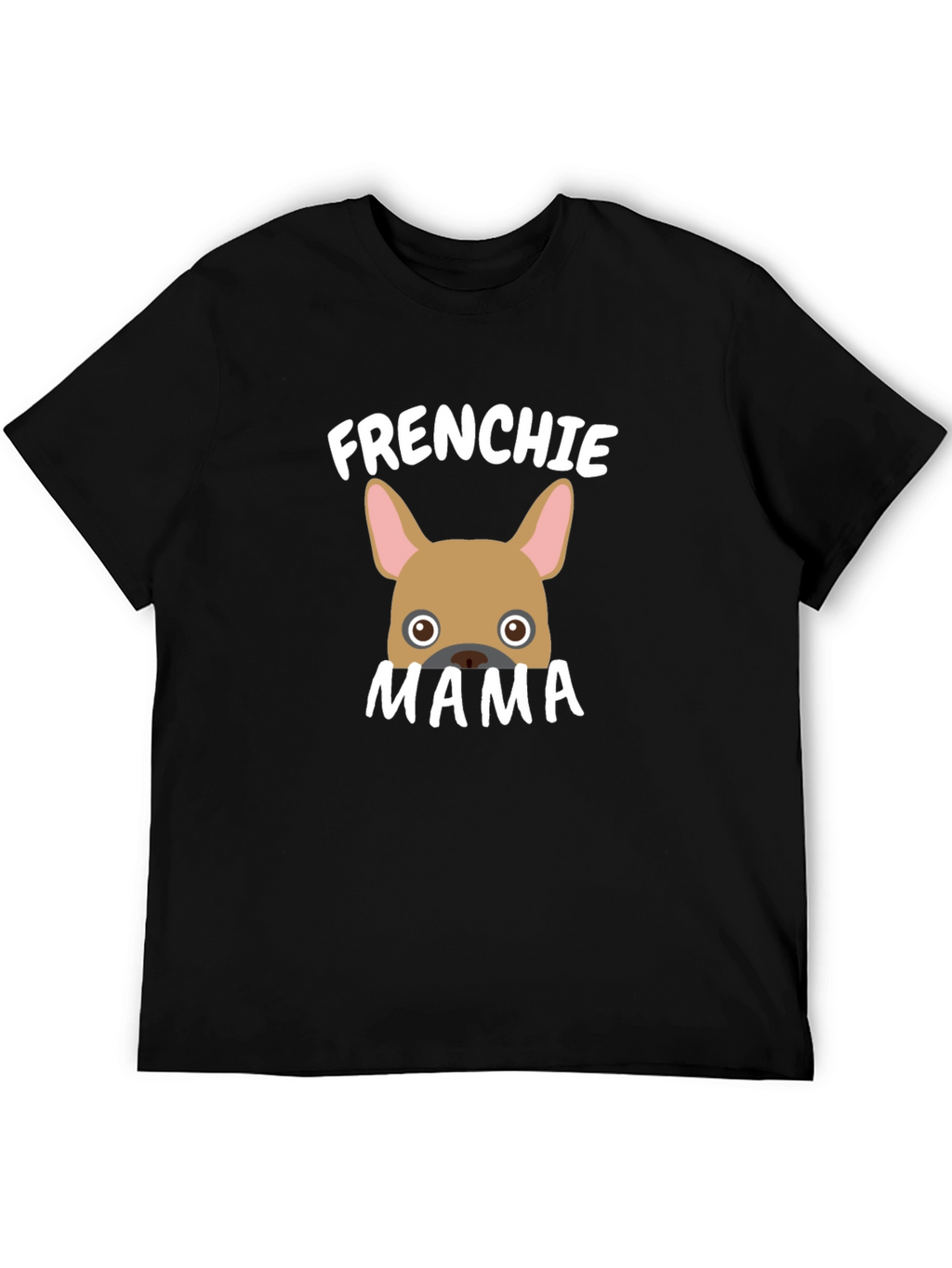 Frenchie Mama Black T-Shirt