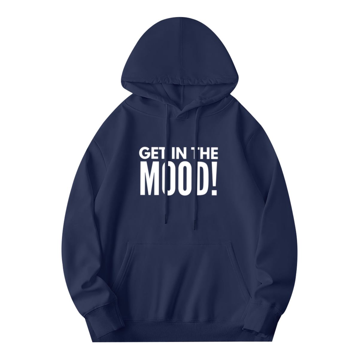 "GET IN THE MOOD!" Graphic Hoodie