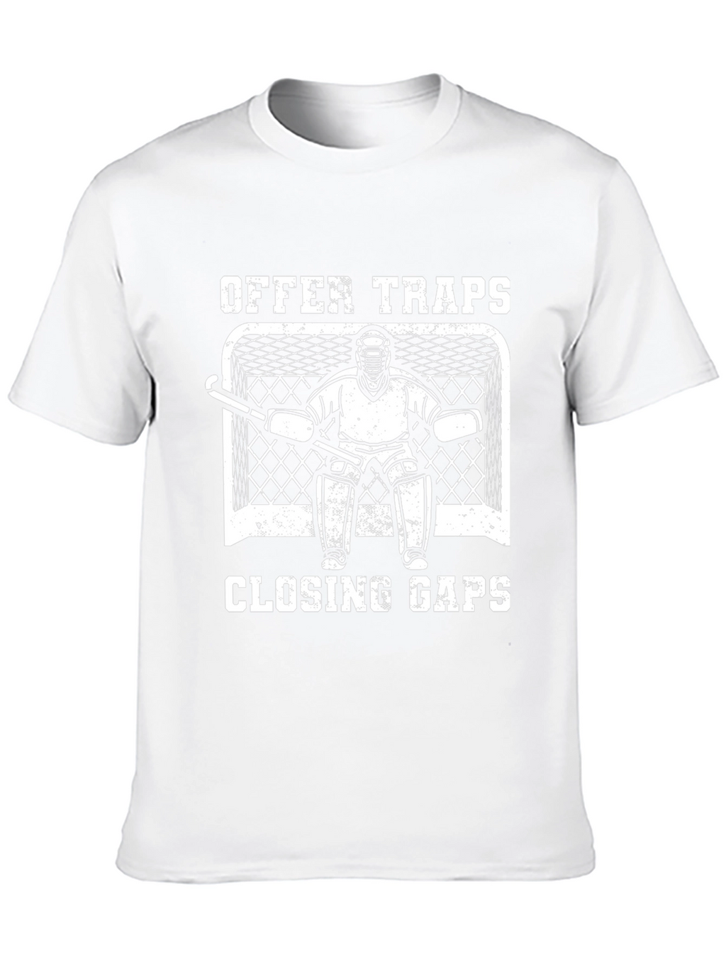 Hockey Goalie T-Shirt - Offer Traps Closing Gaps