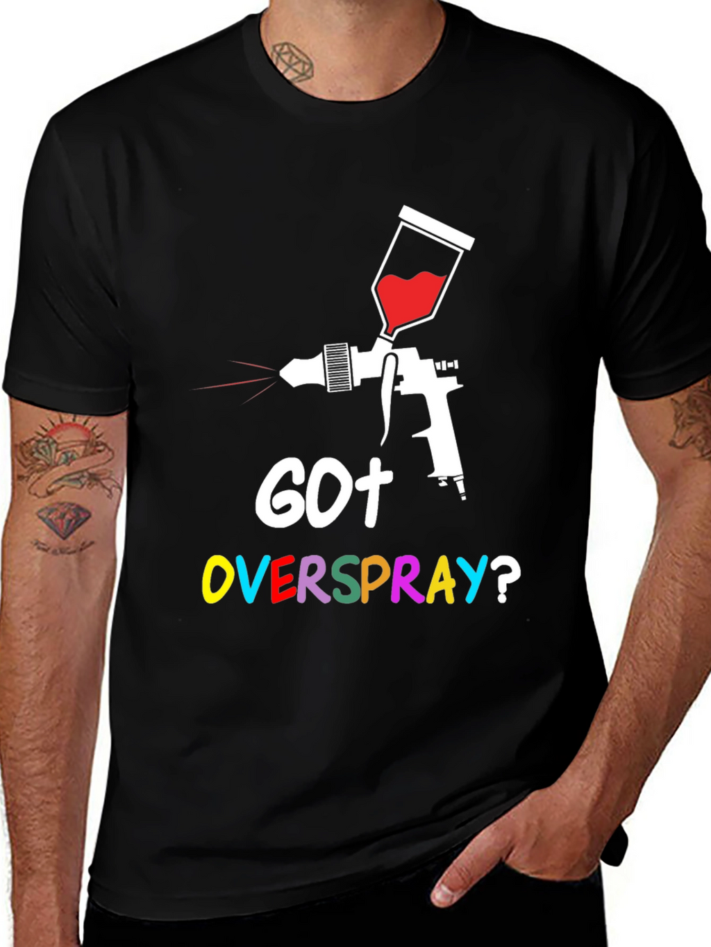 Got Overspray? Graphic Tee - Painter Humor