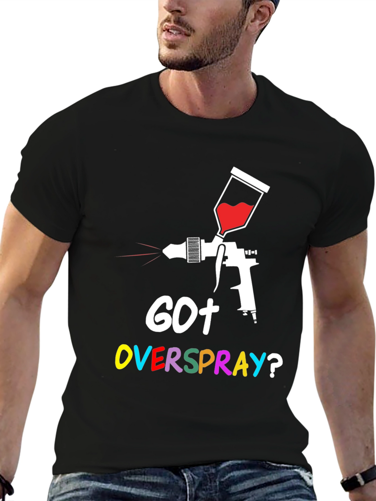 Got Overspray? Graphic Tee - Painter Humor