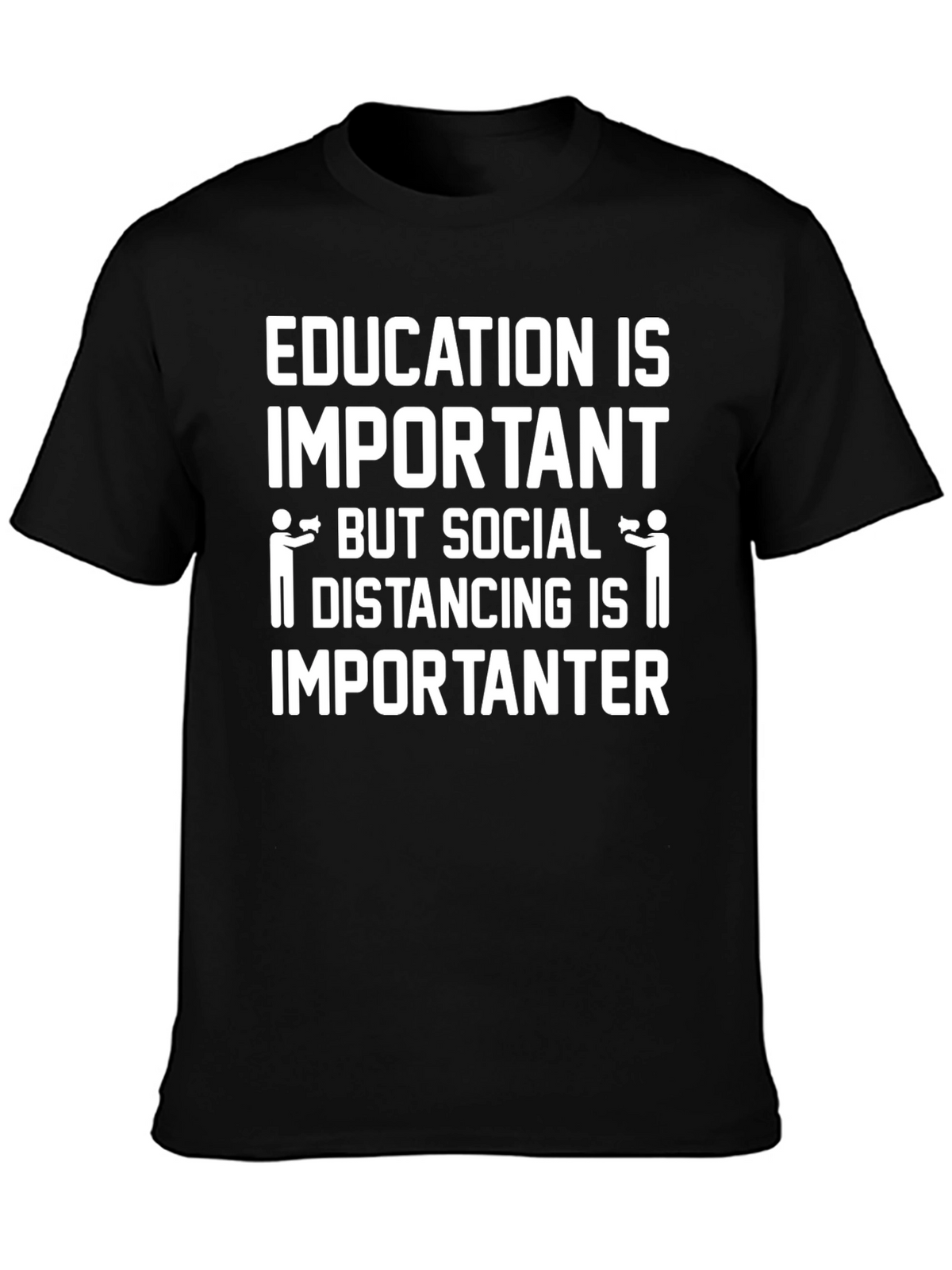 Education vs. Social Distancing Graphic Tee