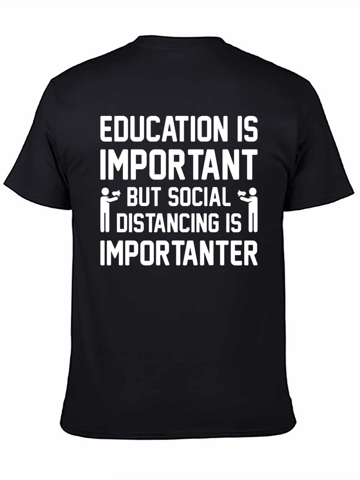Education vs. Social Distancing Graphic Tee
