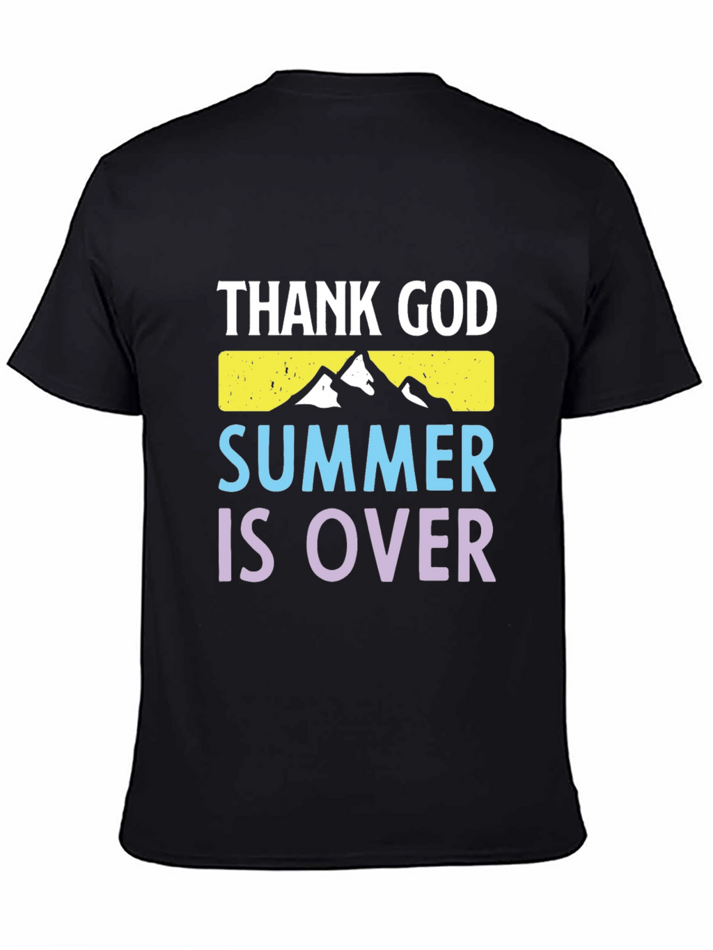 Thank God Summer Is Over T-Shirt