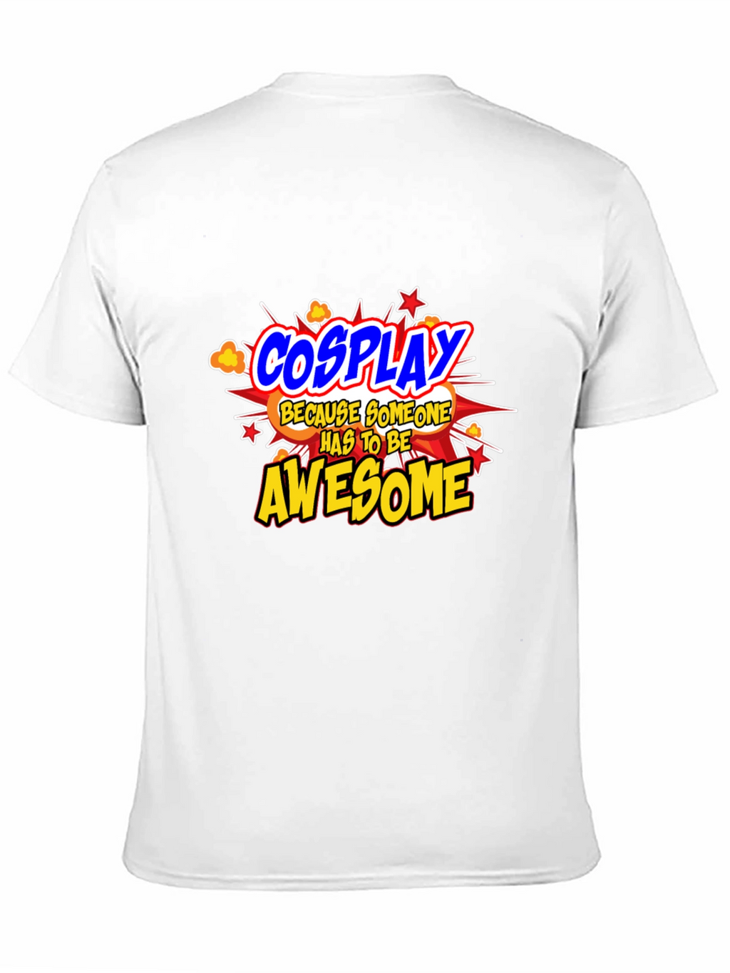Cosplay Awesome Graphic Tee