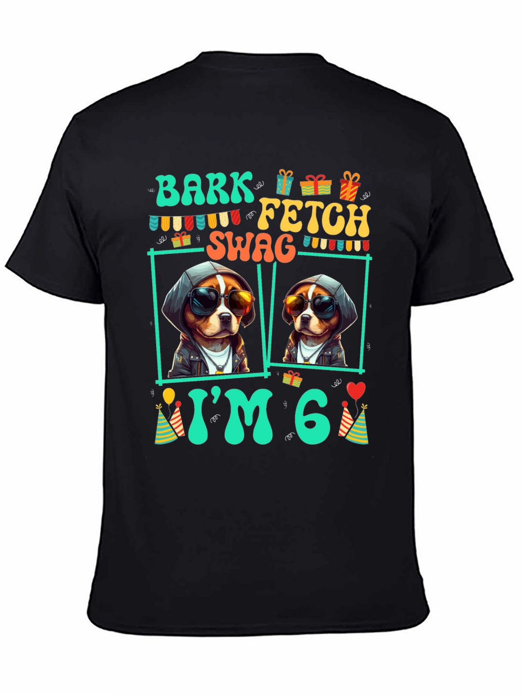 Bark Fetch Swag Im 6 T-Shirt