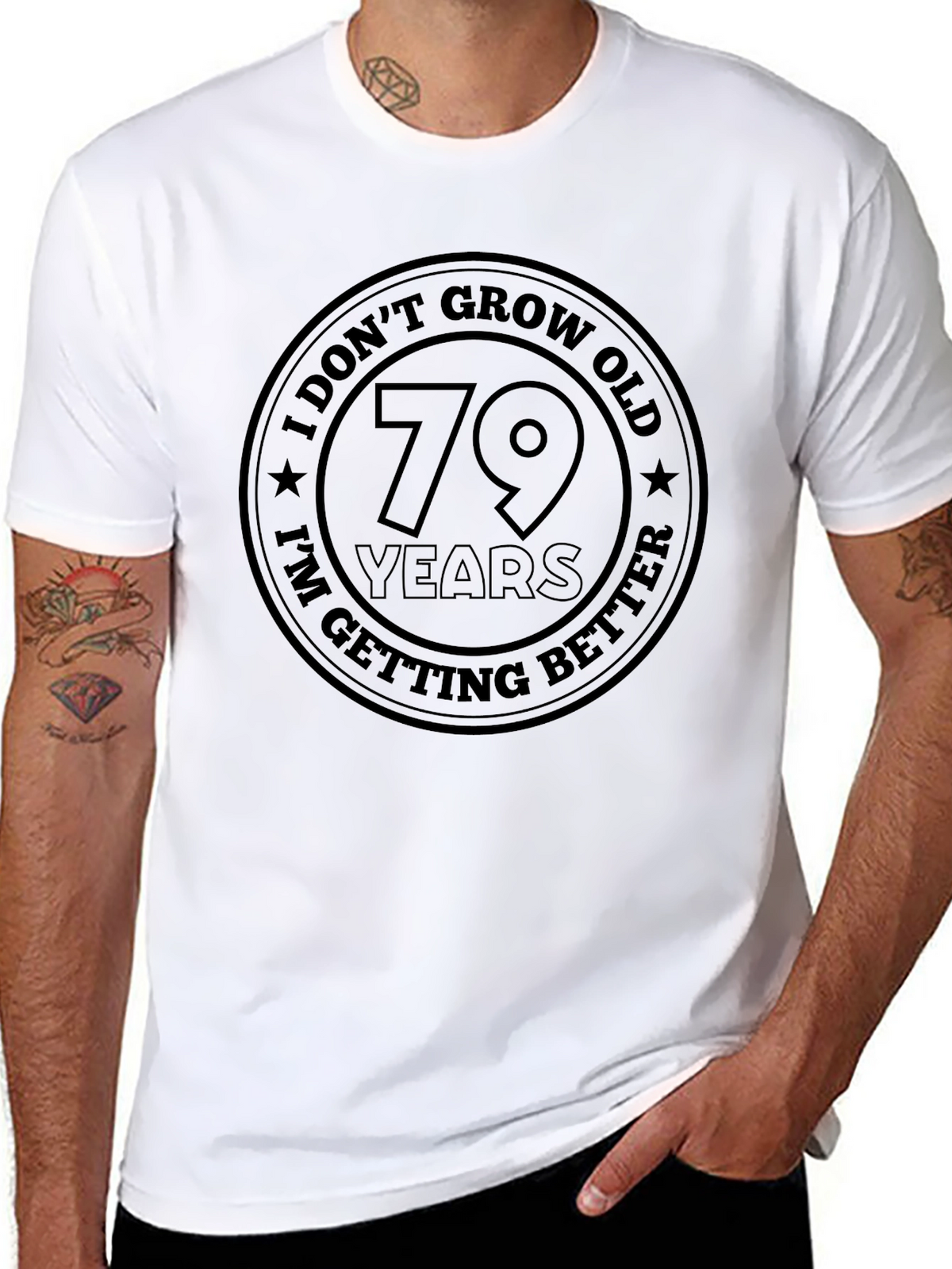 Funny 79th Birthday Getting Better T-Shirt
