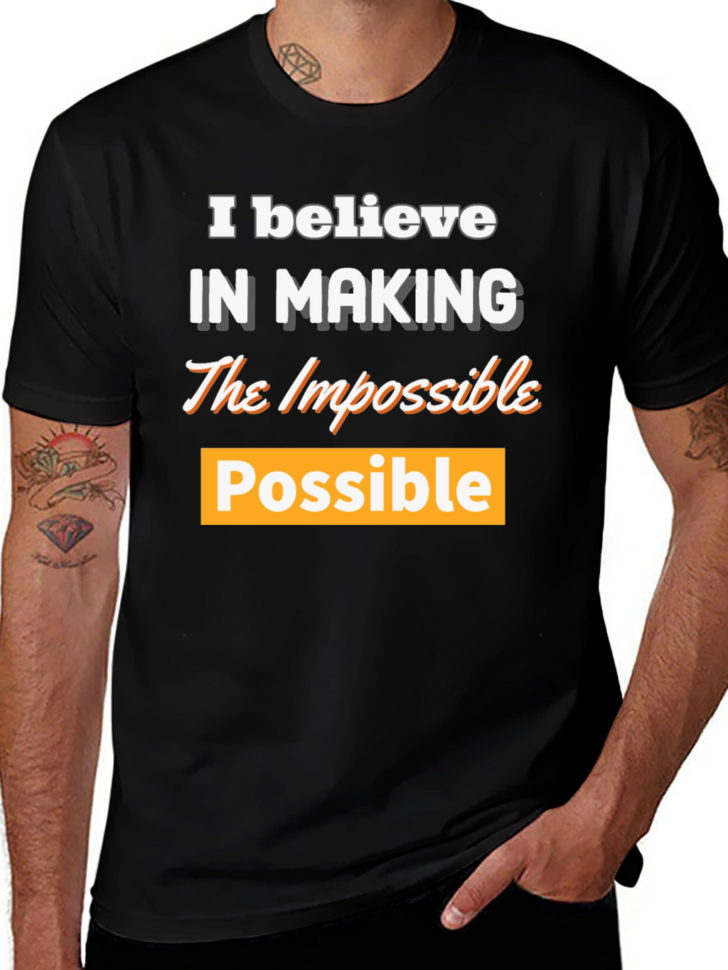 Believe in Making the Impossible Possible T-Shirt