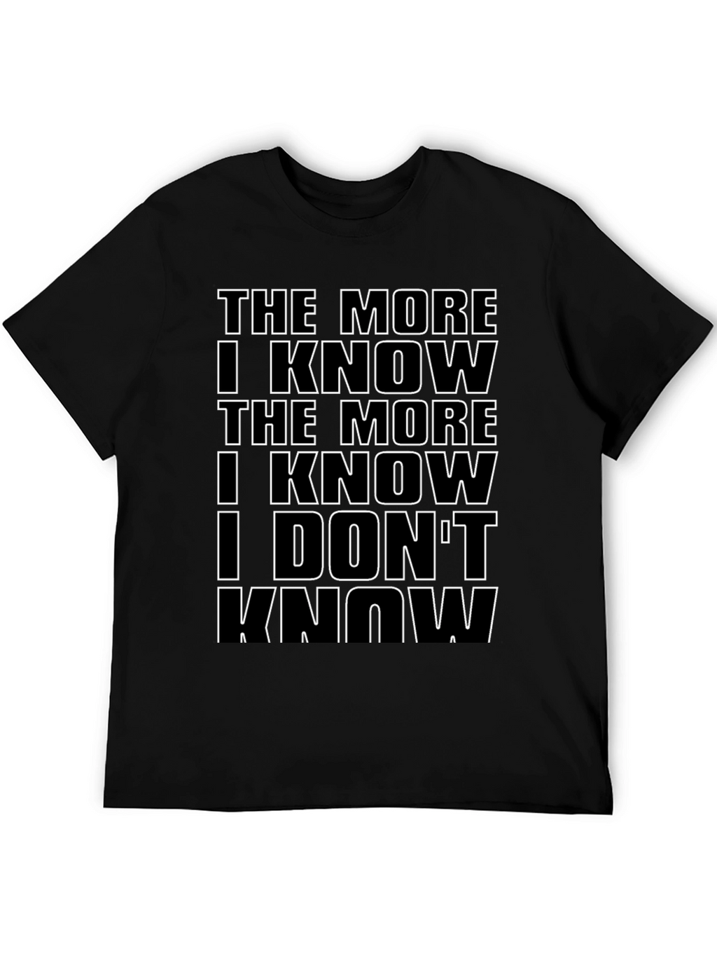 The More I Know Mens Black Graphic Tee