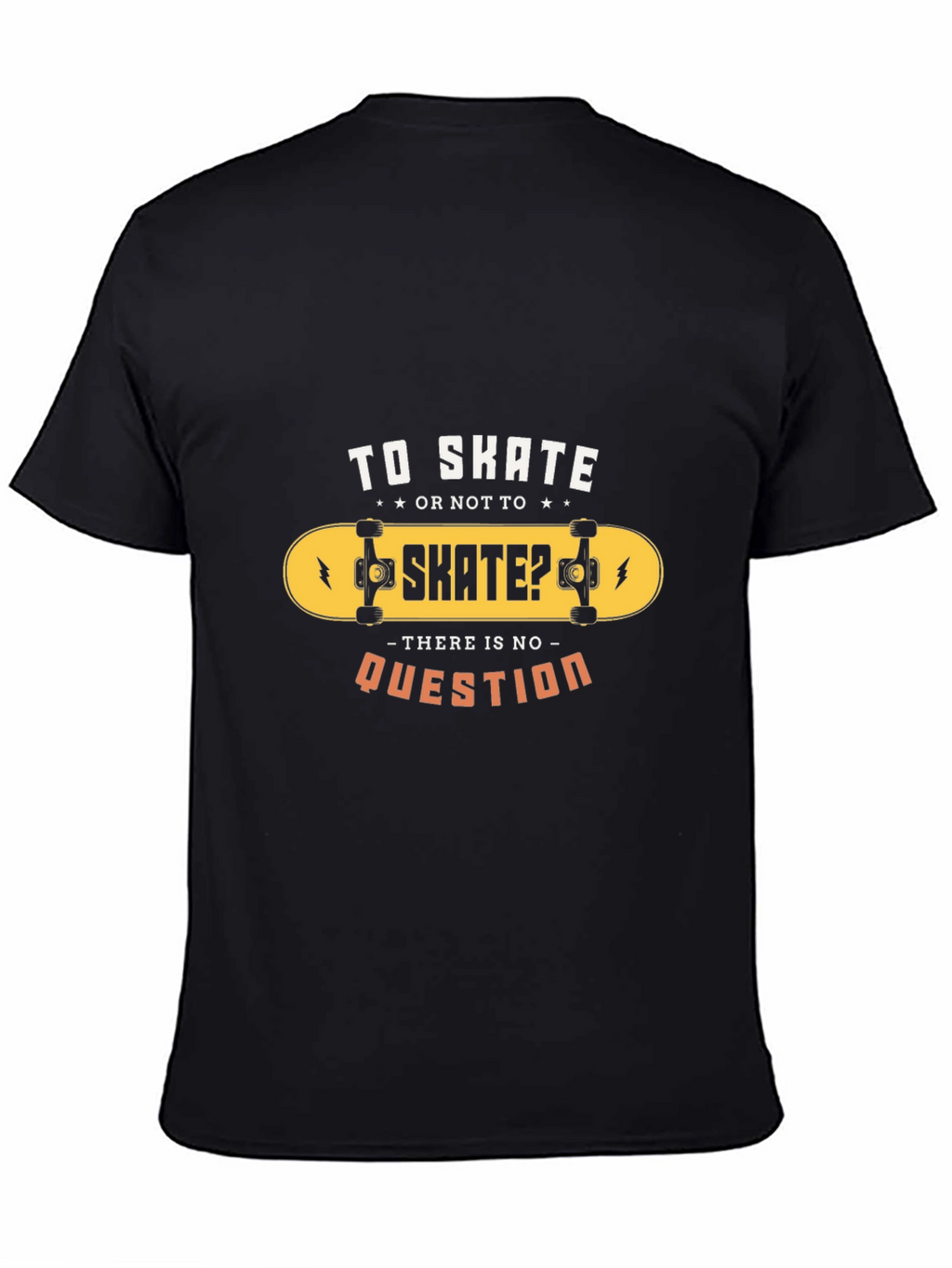 Skate T-Shirt: To Skate or Not To Skate?