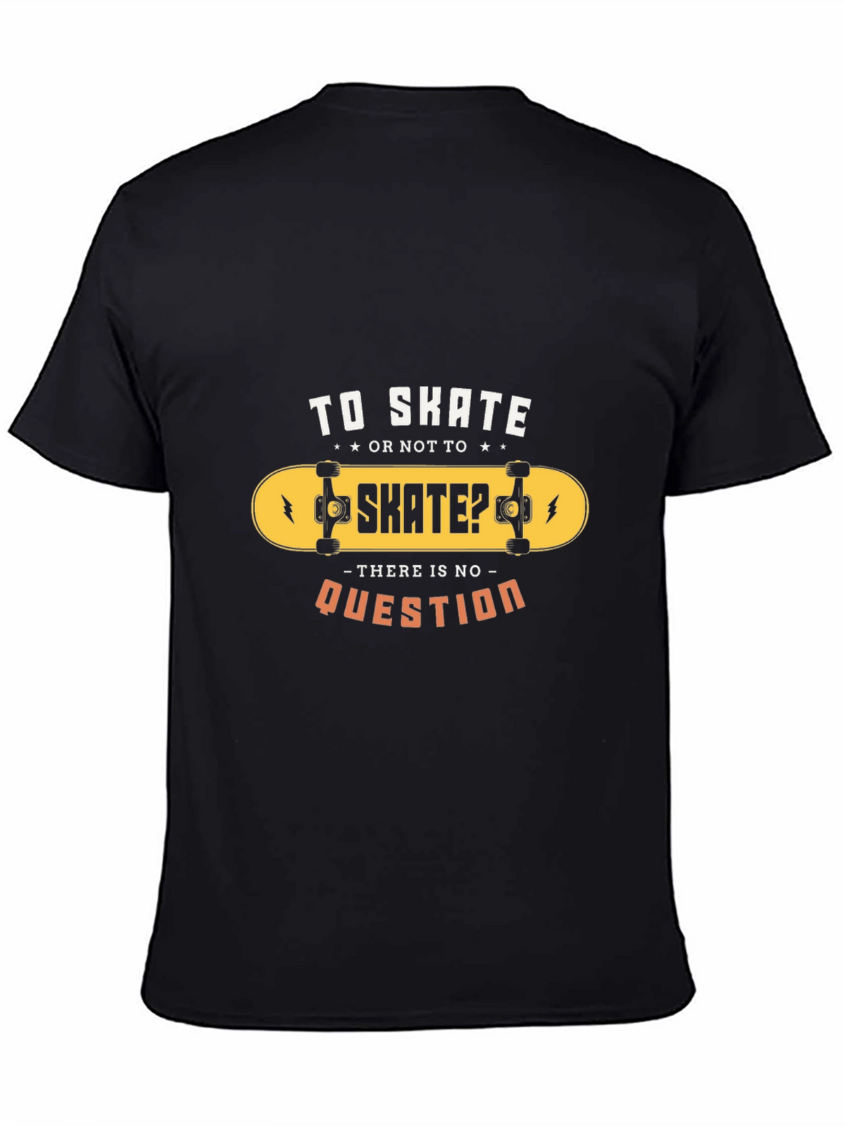 Skate T-Shirt: To Skate or Not To Skate?
