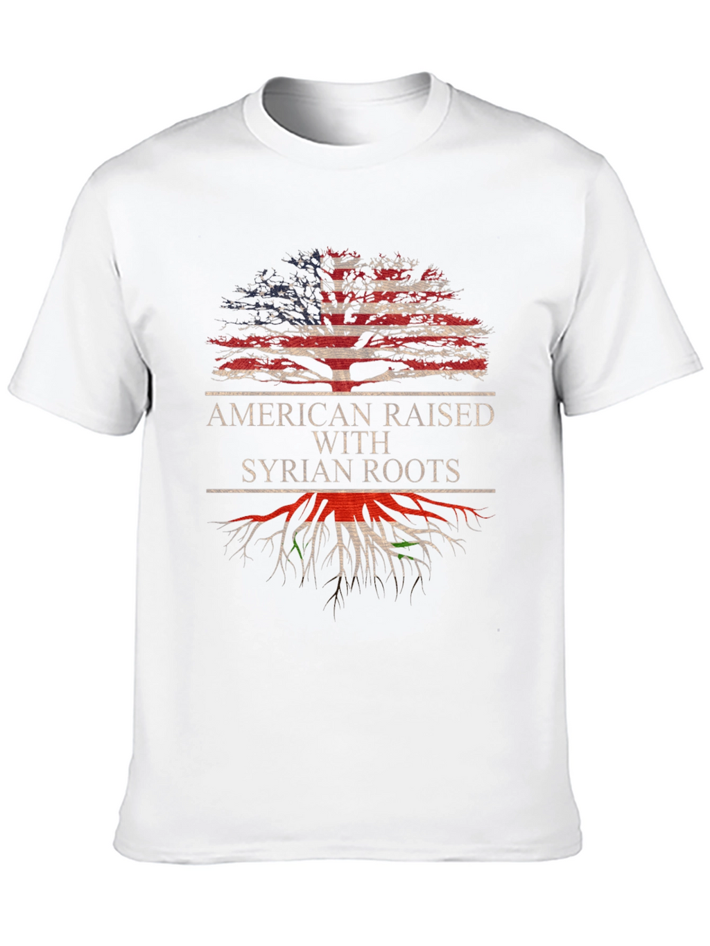 American Raised Syrian Roots T-Shirt