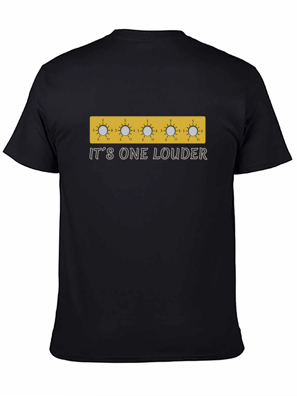Its One Louder T-Shirt