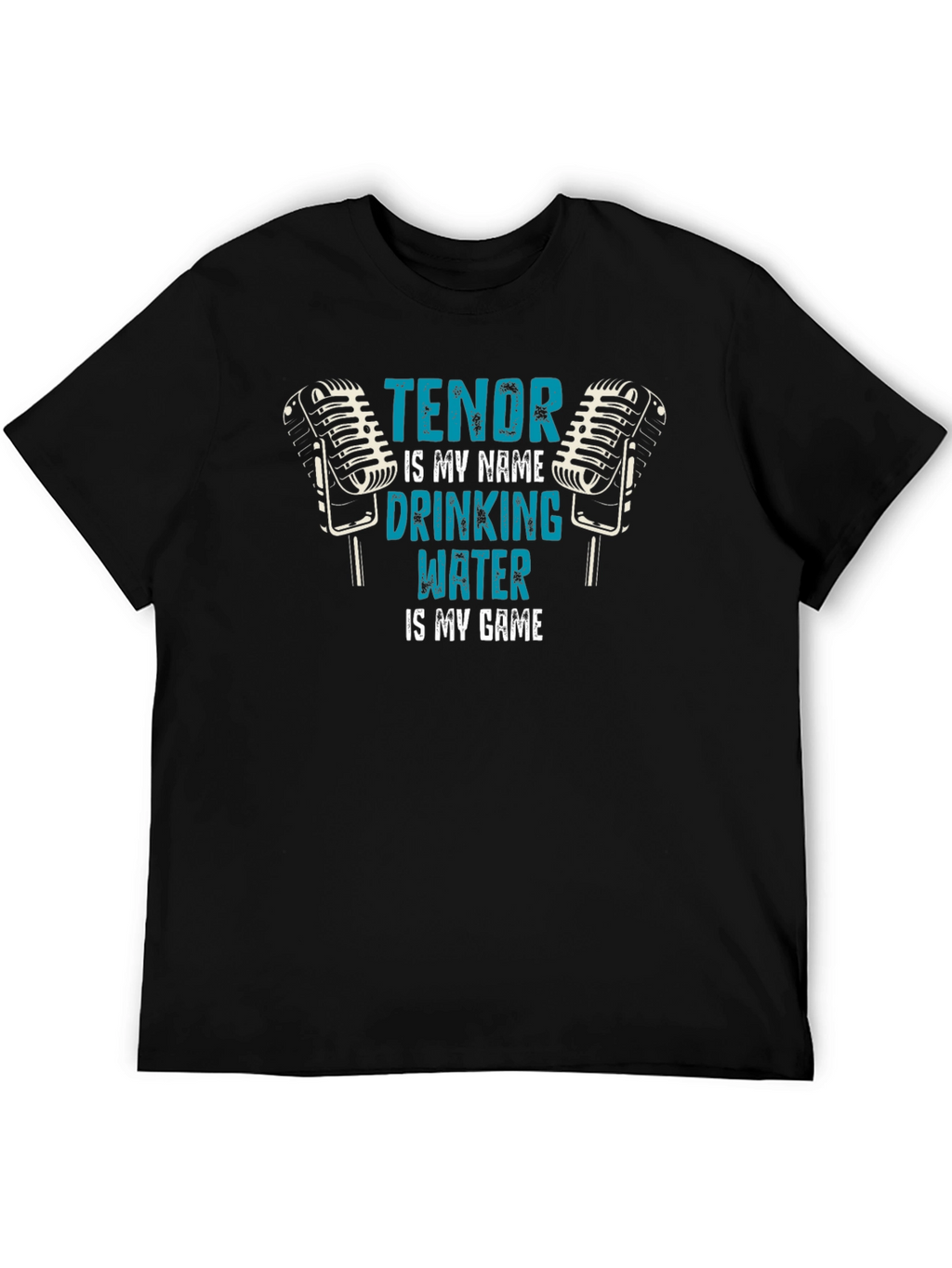 Tenor Singer Water Drinking T-Shirt