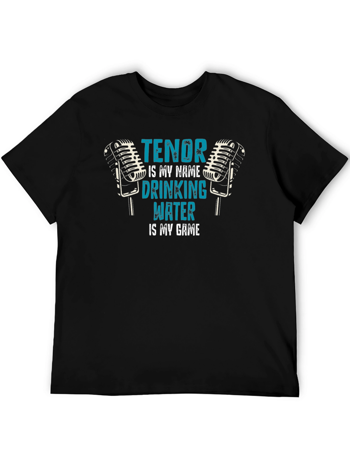 Tenor Singer Water Drinking T-Shirt