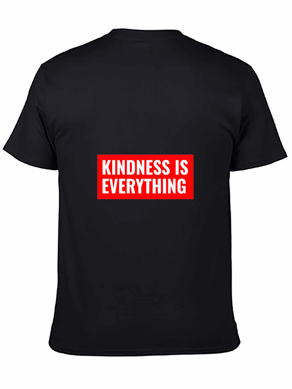 Kindness Is Everything Black Graphic T-Shirt