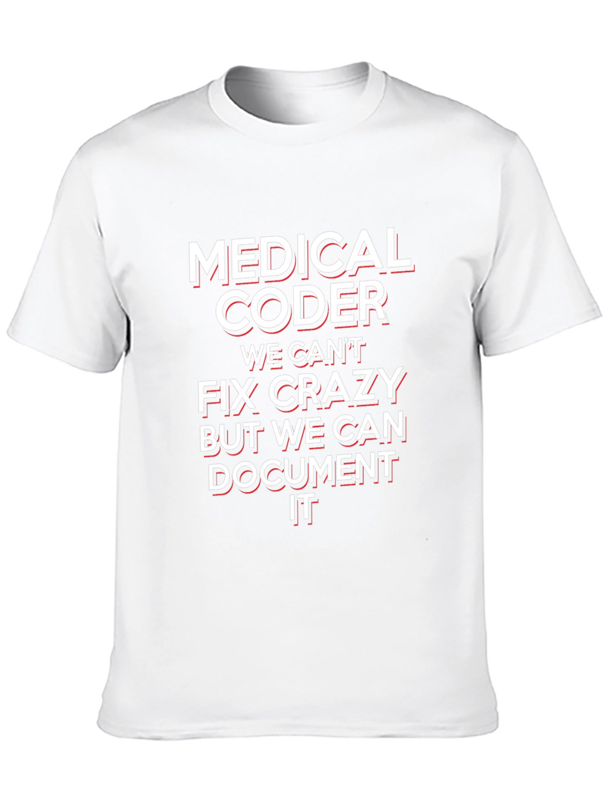 Medical Coder Funny T-Shirt