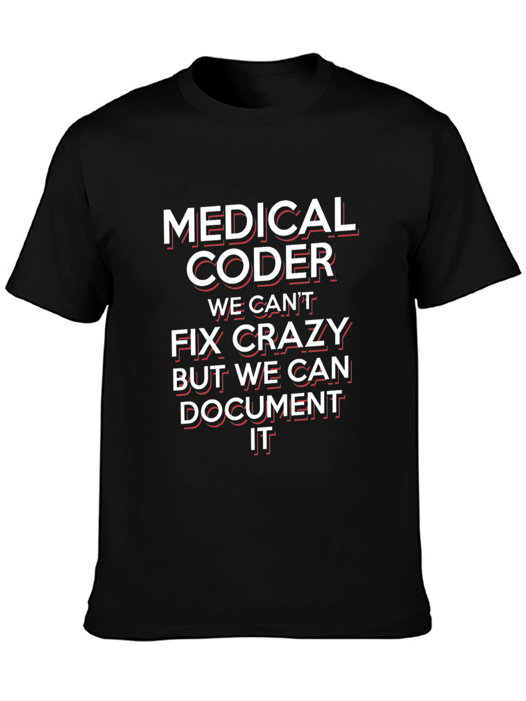Medical Coder Funny T-Shirt
