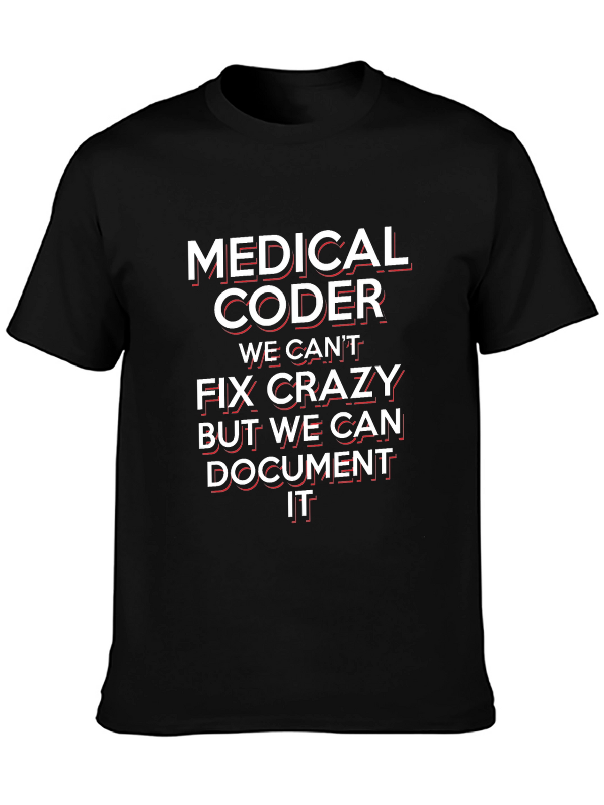 Medical Coder Funny T-Shirt