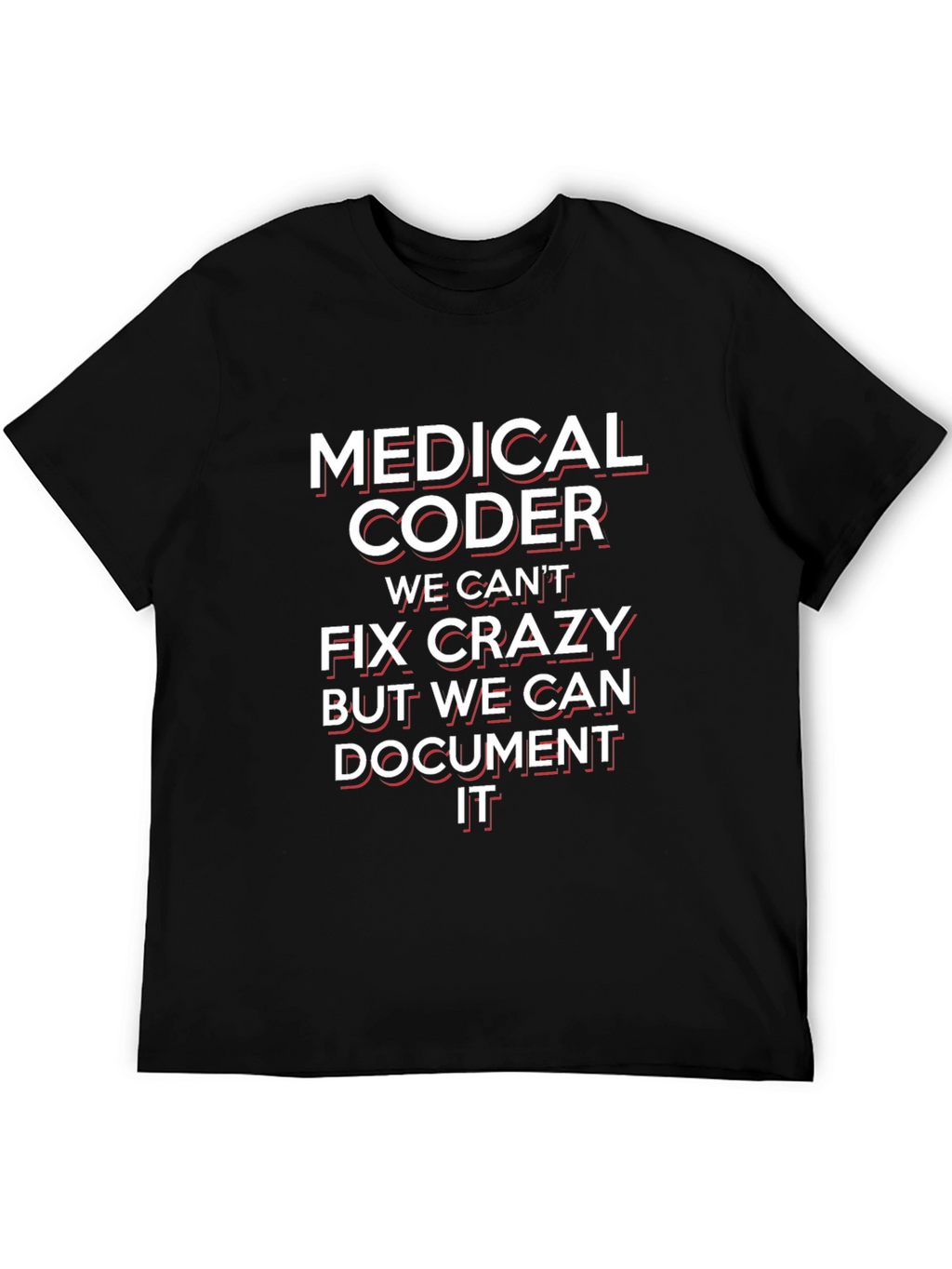 Medical Coder Funny T-Shirt