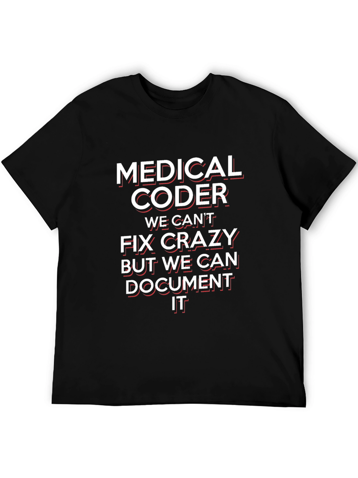 Medical Coder Funny T-Shirt