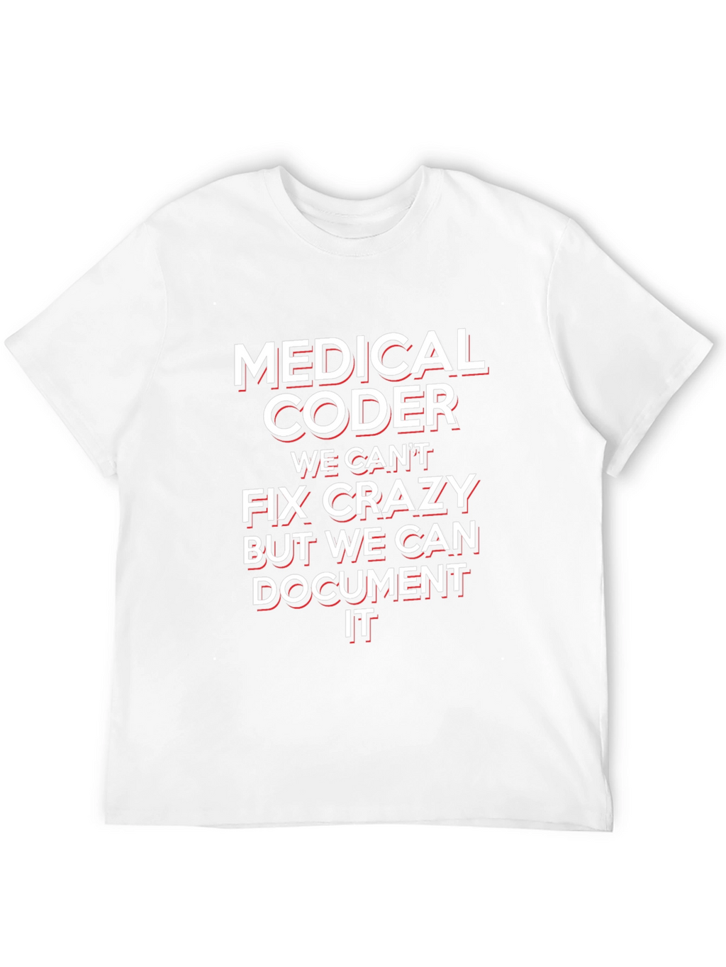 Medical Coder Funny T-Shirt