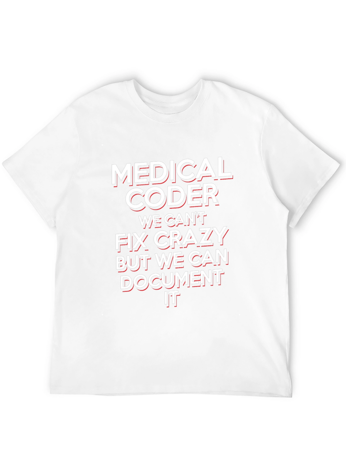Medical Coder Funny T-Shirt