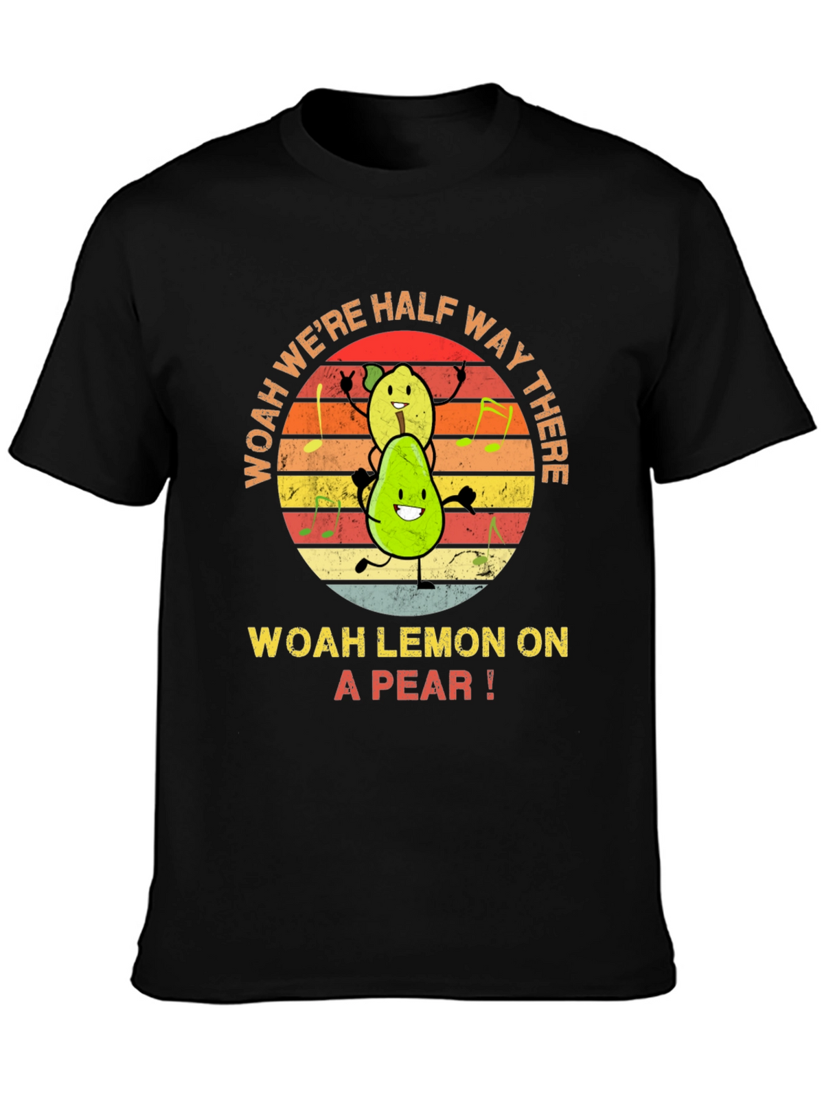 Woah Lemon on a Pear T-Shirt